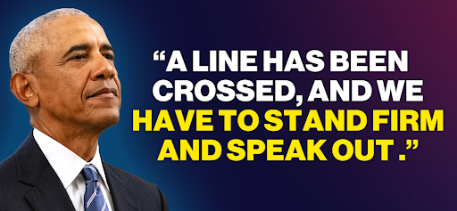 Barack Obama: "A line has been crossed, and we have to stand firm and speak out."